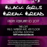 Black Girls Break Bread x Columbia College Chicago - February 10, 2017